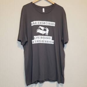 Bella Canvas Gray Ban Exorcisms Life Begins At Possession T Shirt Unisex 3x